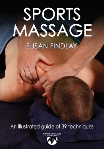 Sports Massage (Hands-on Guides Fpr Therapists), by Susan Findlay Sports Massage (Hands-on Guides Fpr Therapists), by Susan Findlay