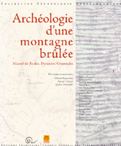 Archéologie d'une montagne brûlée