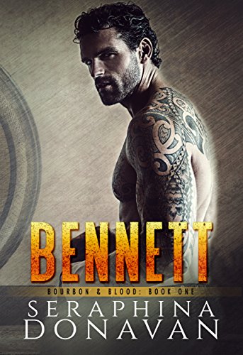 Bennett (Bourbon & Blood Book 1)