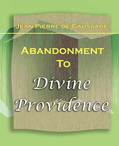 Abandonment To Divine Providence (1921)