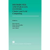 Distributed and Parallel Systems: Cluster and Grid Computing (The Springer International Series in Engineering and Computer Science, 706)