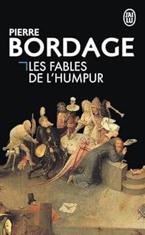 Les Fables De L Humpur Pierre Bordage Babelio