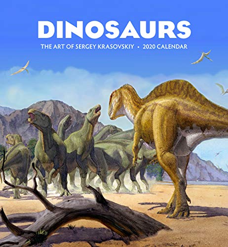 Dinosaurs: The Art of Sergey Krasovskiy 2020 Wall Calendar by 