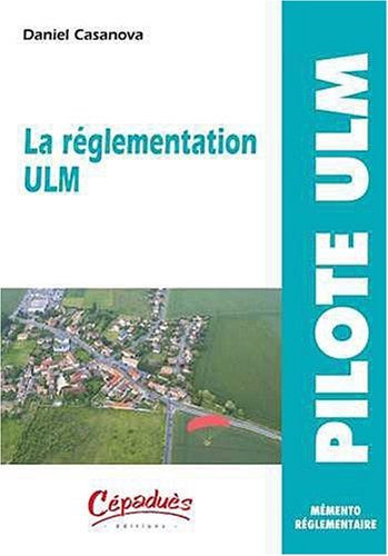 La  réglementation ULM