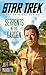 Star Trek: The Original Series: Serpents in the Garden