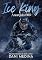 Livro Ice King: Anarquia 666 (TRILOGIA REALEZA DE GELO Livro 1)