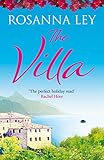 The Villa: Escape to Sicily with the Number One Bestseller by Rosanna Ley