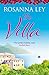 The Villa: Escape to Sicily with the Number One Bestseller by Rosanna Ley