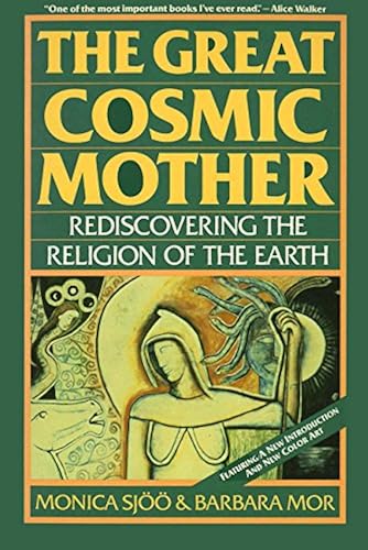 Download The Great Cosmic Mother: Rediscovering the Religion of the Earth PDF