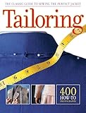 Tailoring: The Classic Guide to Sewing the Perfect Jacket