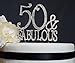 50 Cake Topper - Premium Silver Metal - 50 and Fabulous - 50th Birthday Party Sparkly Rhinestone Decoration Makes a Great Centerpiece - Now Protected in a Box