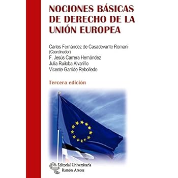 Nociones Básicas de Derecho de la Unión Europea (Manuales) Nociones Básicas de Derecho de la Unión Europea (Manuales)