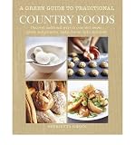 A Green Guide to Country Foods A Green Guide to Country Foods