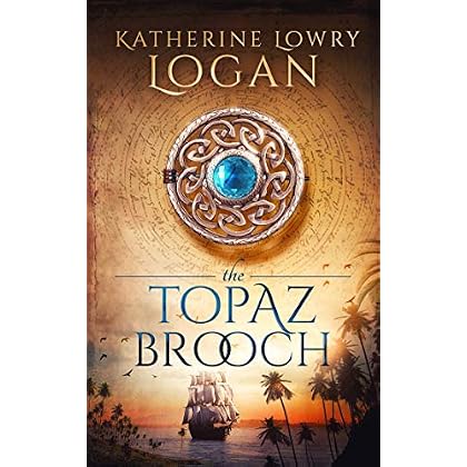 The Topaz Brooch: Time Travel Romance (The Celtic Brooch Book 10) The Topaz Brooch: Time Travel Romance (The Celtic Brooch Book 10)