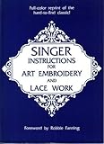 Singer Instructions for Art Embroidery and Lace Work