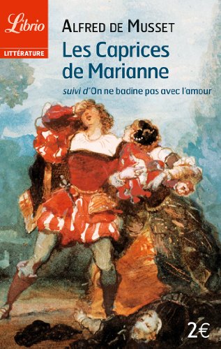 Les Caprices de Marianne, suivi de 