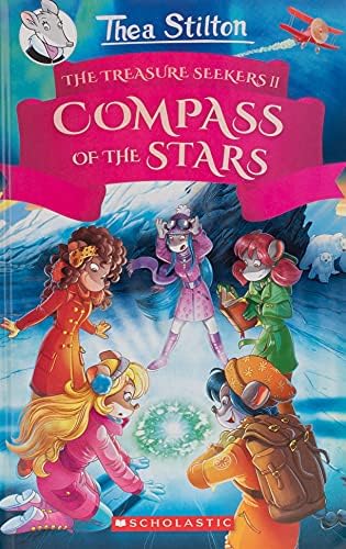 Scholastic The Compass of the Stars (Thea Stilton and the Treasure Seekers #2): Volume 2