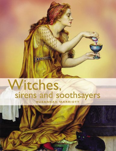 "Witches, Sirens and Soothsayers" av Susannah Marriott