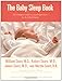 The Baby Sleep Book: The Complete Guide to a Good Night's Rest for the Whole Family (Sears Parenting Library)