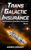Trans Galactic Insurance: Adventures of a Jump Space Accountant