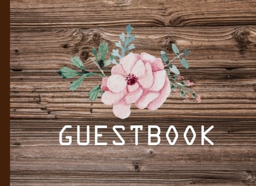 Guest Book: Rustic Design 8.26"x6" Guestbook 150 Lined Pages (Sign in Books For Wedding, Birthday, Retirement, Funeral, Hospitality) -Vol.8: Guest Book (Volume 8)