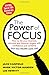 The Power of Focus Tenth Anniversary Edition: How to Hit Your Business, Personal and Financial Targets with Absolute Confidence and Certainty