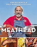 Meathead: The Science of Great Barbecue and Grilling