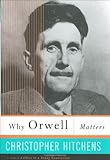 Why Orwell Matters
