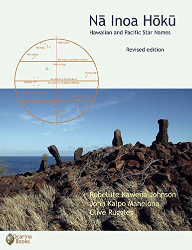 Na Inoa Hoku: Hawaiian and Pacific Star Names