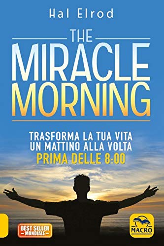 The Miracle Morning - Hal Elrod