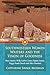Southwestern Women Writers and the Vision of Goodness: Mary Austin, Willa Cather, Laura Adams Armer, by Catharine Savage Brosman