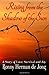 Rising from the Shadow of the Sun: A Story of Love, Survival and Joy