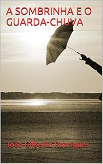 Livro A SOMBRINHA E O GUARDA-CHUVA