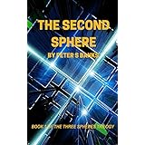 The Second Sphere (The Three Spheres Trilogy Book 1)