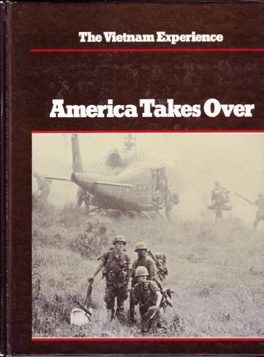 America Takes Over (Vietnam Experience)