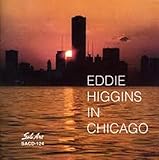 Eddie Higgins In Chicago