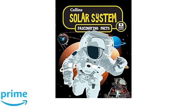 Solar System Collins Fascinating Facts Collins