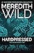Hardpressed: The Hacker Series #2 (Hacker, 2)