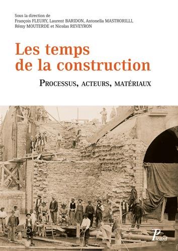 Les  temps de la construction