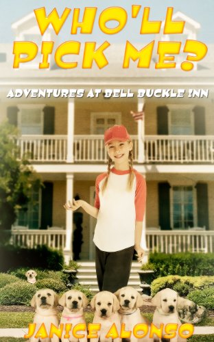 Who'll Pick Me? (Adventures at Bell Buckle Inn Book 1)