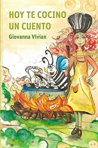 Hoy te cocino un cuento (Spanish Edition)
