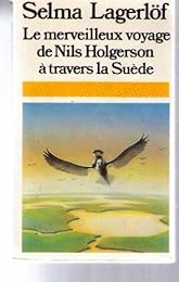 Le  Merveilleux voyage de Nils Holgersson à travers la Suède