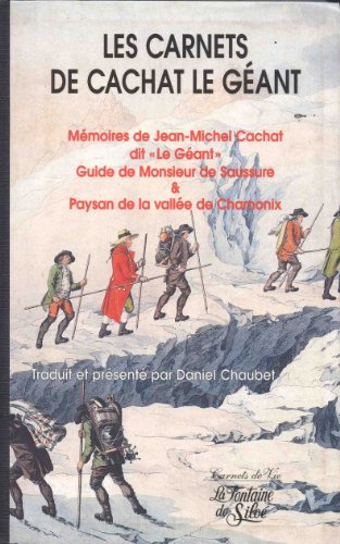 Les  carnets de Cachat le Géant