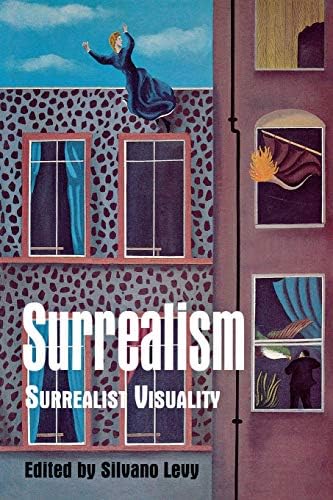 Surrealism: Surrealist Visuality Paperback – July 1, 1997