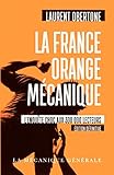 La France orange mécanique by