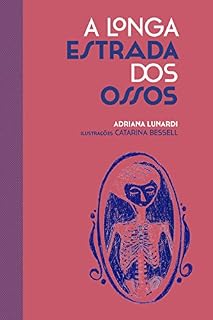Livro A longa estrada dos ossos (Coleção Sonho Verde)
