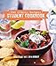 The Really Hungry Student Cookbook: How to eat well on a budget