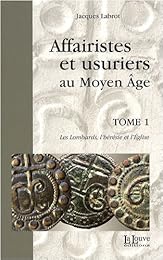 Affairistes et usuriers au Moyen âge