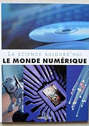 Le  monde numérique