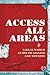 Access All Areas: A Real World Guide to Gigging and Touring by Trev Wilkins